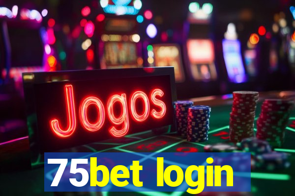 75bet login